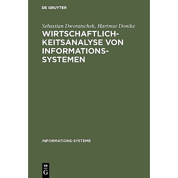 Wirtschaftlichkeitsanalyse von Informationssystemen, Sebastian Dworatschek, Hartmut Donike