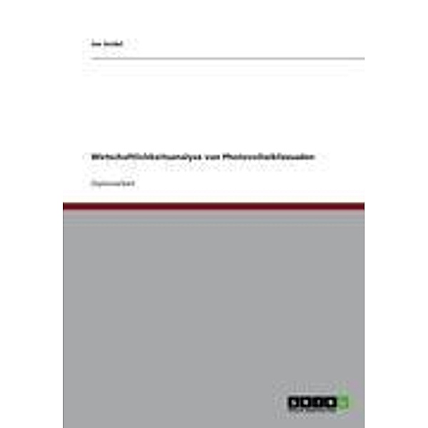 Wirtschaftlichkeitsanalyse von Photovoltaikfassaden, Jan Seidel
