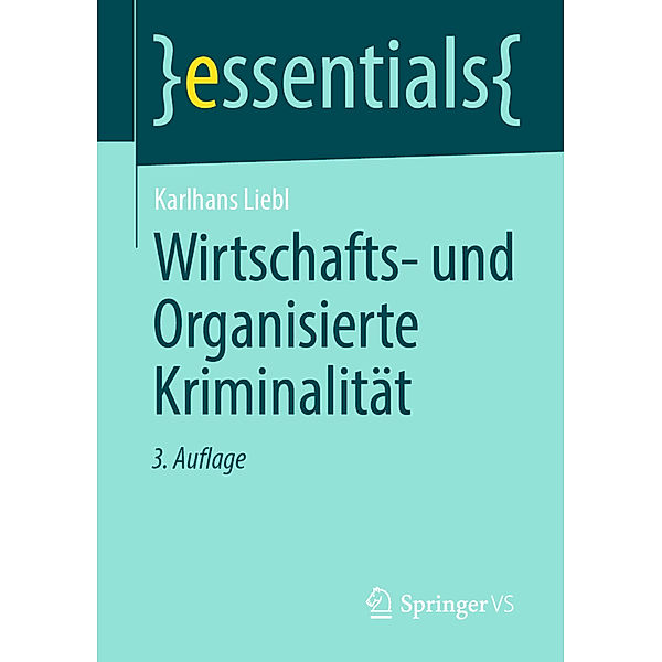 Wirtschafts- und Organisierte Kriminalität, Karlhans Liebl