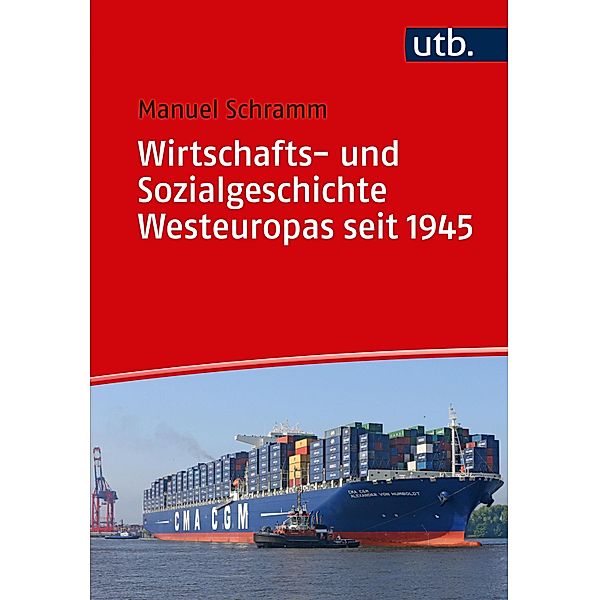 Wirtschafts- und Sozialgeschichte Westeuropas seit 1945, Manuel Schramm