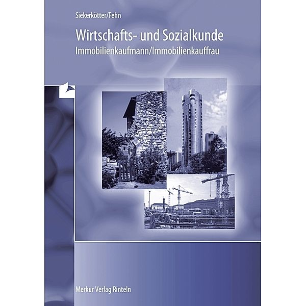 Wirtschafts- und Sozialkunde -, Reiner Siekerkötter, Thomas Fehn