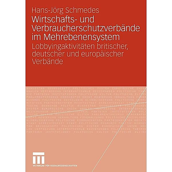 Wirtschafts- und Verbraucherschutzverbände im Mehrebenensystem, Hans-Jörg Schmedes