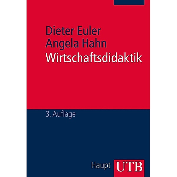 Wirtschaftsdidaktik, Dieter Euler, Angela Hahn