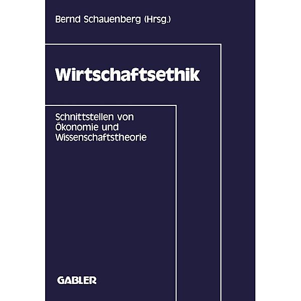 Wirtschaftsethik, Bernd Schauenberg