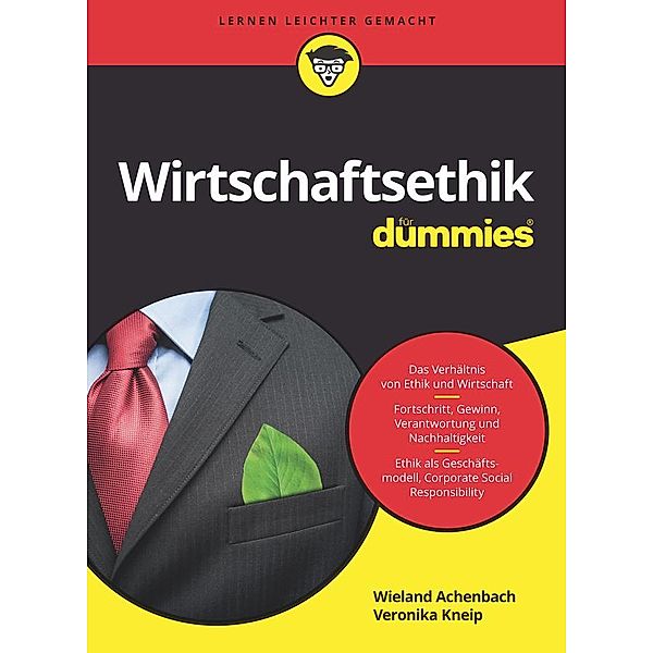 Wirtschaftsethik für Dummies / für Dummies, Wieland Achenbach, Veronika Kneip