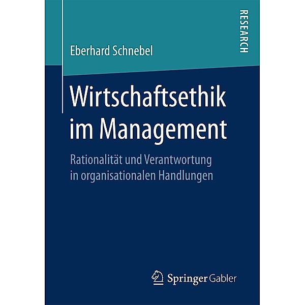 Wirtschaftsethik im Management, Eberhard Schnebel