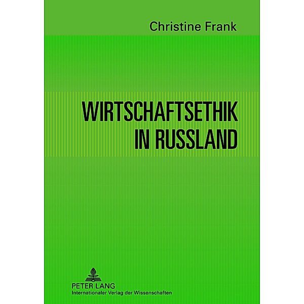 Wirtschaftsethik in Russland, Christine Frank