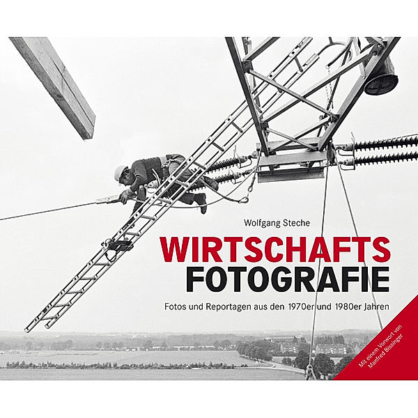 Wirtschaftsfotografie, Wolfgang Steche