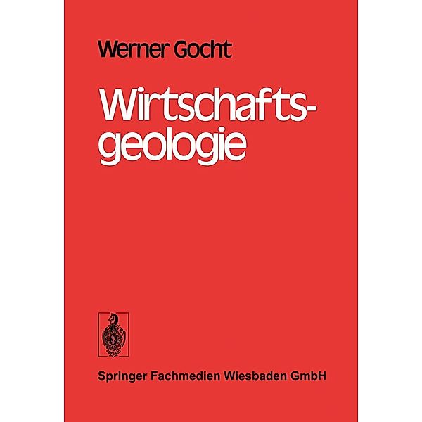 Wirtschaftsgeologie, W. Gocht