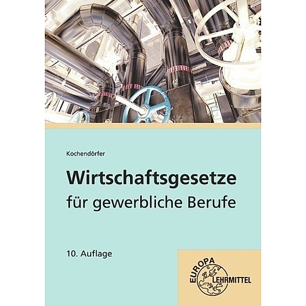 Wirtschaftsgesetze für gewerbliche Berufe, Jürgen Kochendörfer