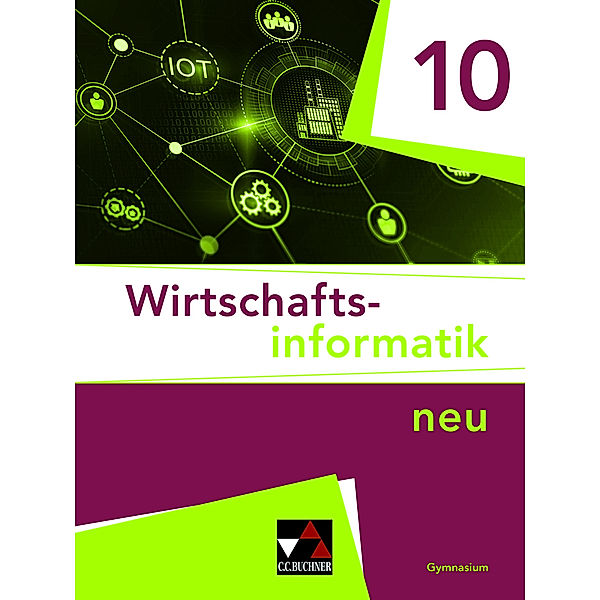 Wirtschaftsinformatik 10, Burkart Ciolek, Stefan Pohle, Tobias Tyll, Johannes Wintermeier