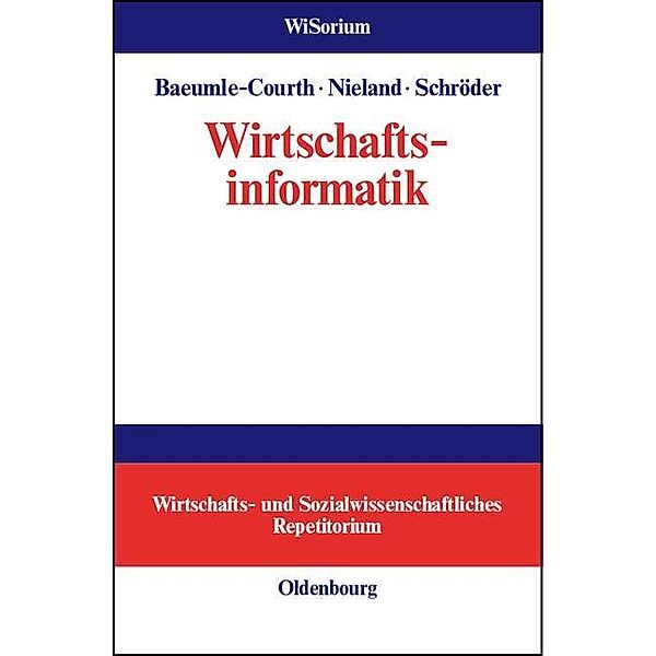 Wirtschaftsinformatik / Jahrbuch des Dokumentationsarchivs des österreichischen Widerstandes, Peter Baeumle-Courth, Stefan Nieland, Hinrich Schröder