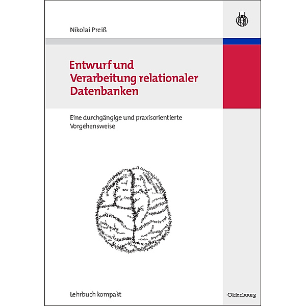 Wirtschaftsinformatik kompakt / Entwurf und Verarbeitung relationaler Datenbanken, Nikolai Preiß