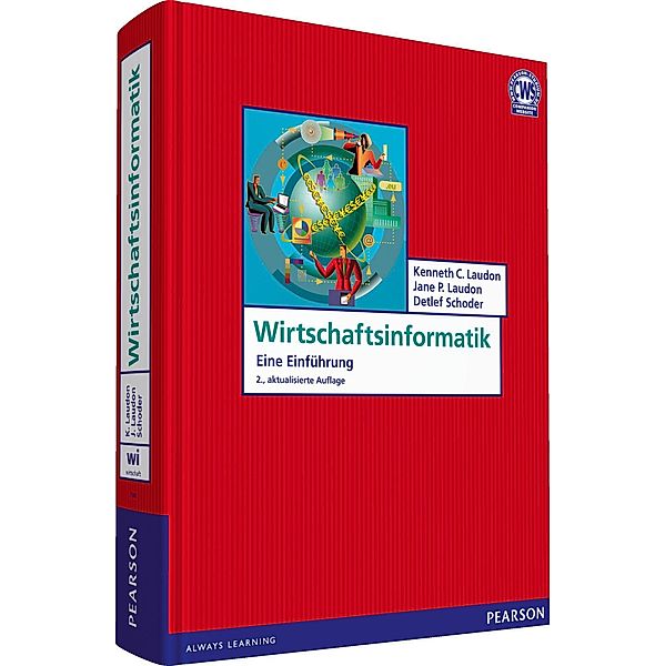 Wirtschaftsinformatik / Pearson Studium - IT, Kenneth C. Laudon, Jane P. Laudon, Detlef Schoder