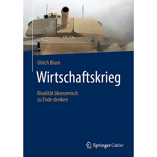 Wirtschaftskrieg, Ulrich Blum