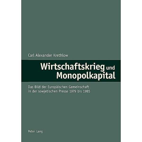 Wirtschaftskrieg und Monopolkapital, Carl Alexander Krethlow