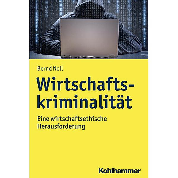 Wirtschaftskriminalität, Bernd Noll