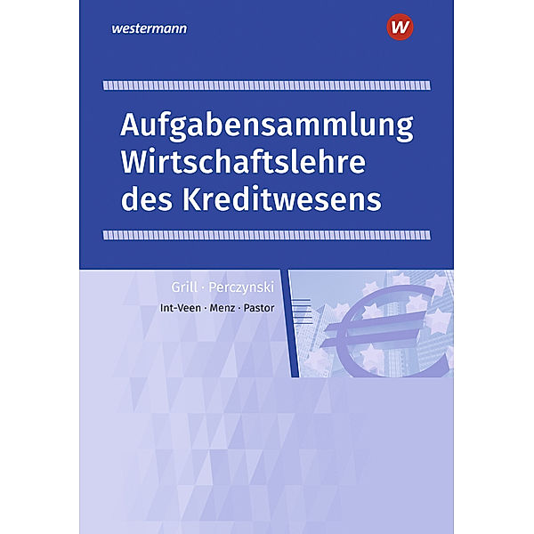 Wirtschaftslehre des Kreditwesens, Dominik Pastor, Thomas Int-Veen, Heiko Menz