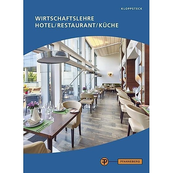 Wirtschaftslehre Hotel/Restaurant/Küche, Edda Kloppsteck