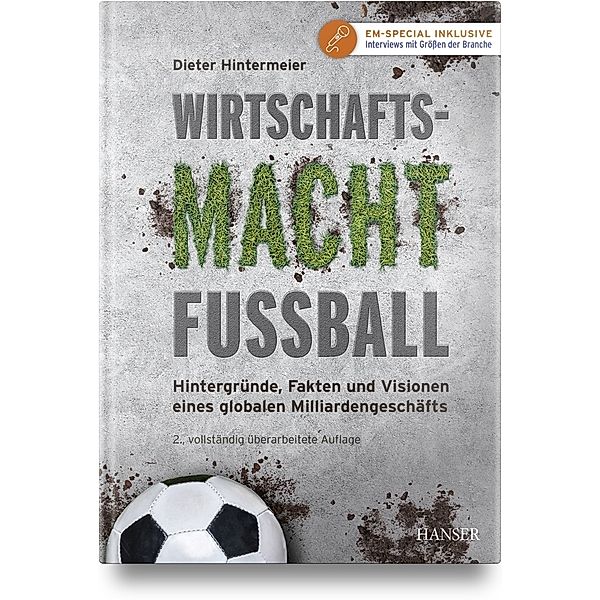 Wirtschaftsmacht Fußball, Dieter Hintermeier