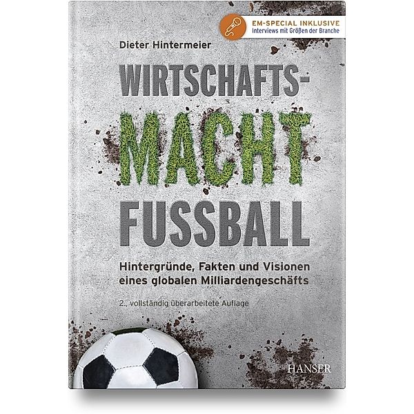 Wirtschaftsmacht Fussball, Dieter Hintermeier