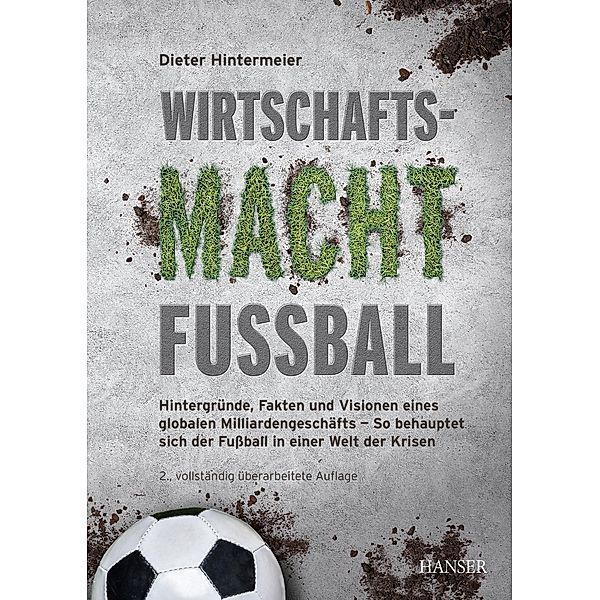 Wirtschaftsmacht Fußball, Dieter Hintermeier