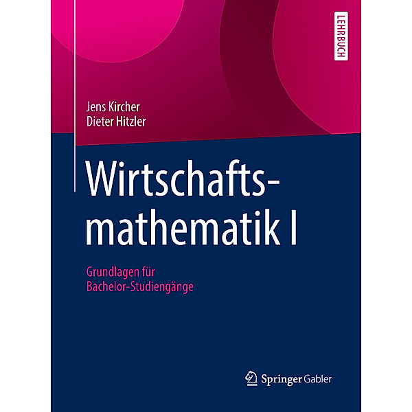 Wirtschaftsmathematik I, Jens Kircher, Dieter Hitzler
