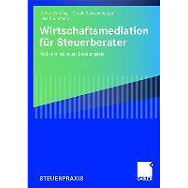 Wirtschaftsmediation für Steuerberater, Detlev Berning, Gerald Schwamberger
