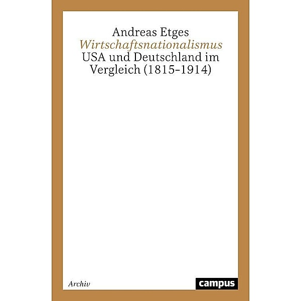 Wirtschaftsnationalismus, Andreas Etges