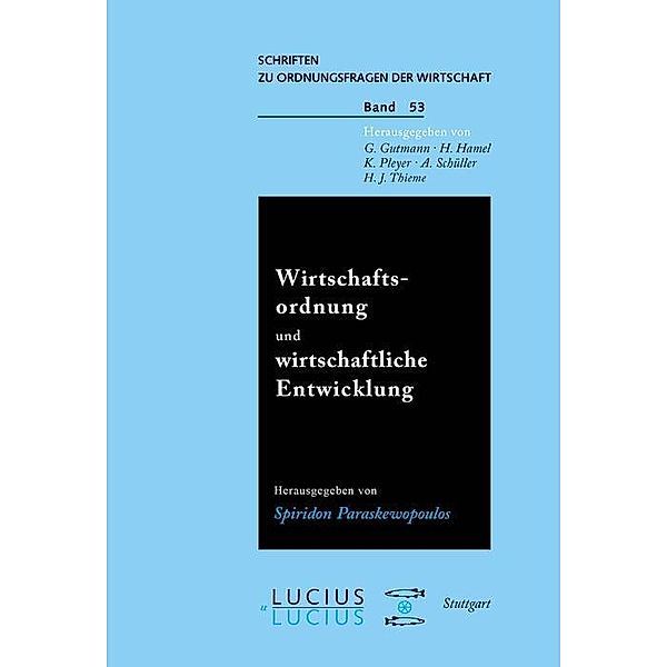 Wirtschaftsordnung und wirtschaftliche Entwicklung / Schriften zu Ordnungsfragen der Wirtschaft Bd.53, W. Baer, D. Bender, Th Brockmeier