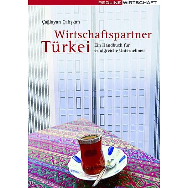 Wirtschaftspartner Türkei, Çaglayan aliskan