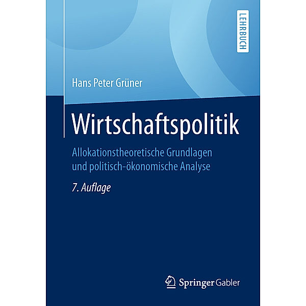 Wirtschaftspolitik, Hans Peter Grüner