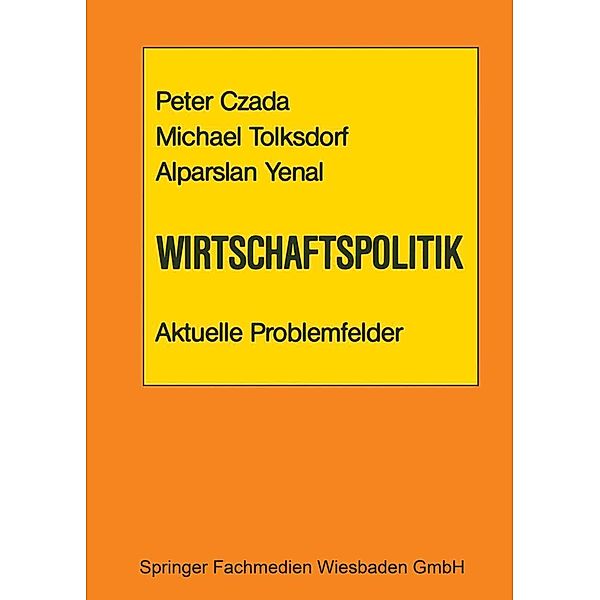 Wirtschaftspolitik Aktuelle Problemfelder