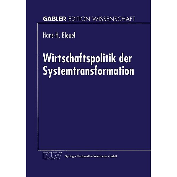 Wirtschaftspolitik der Systemtransformation / Gabler Edition Wissenschaft