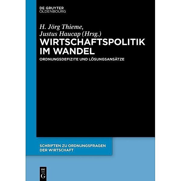 Wirtschaftspolitik im Wandel / Schriften zu Ordnungsfragen der Wirtschaft Bd.105