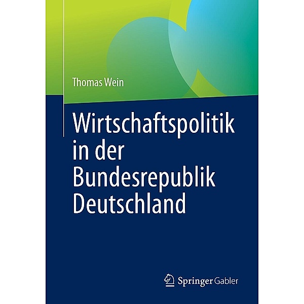 Wirtschaftspolitik in der Bundesrepublik Deutschland, Thomas Wein