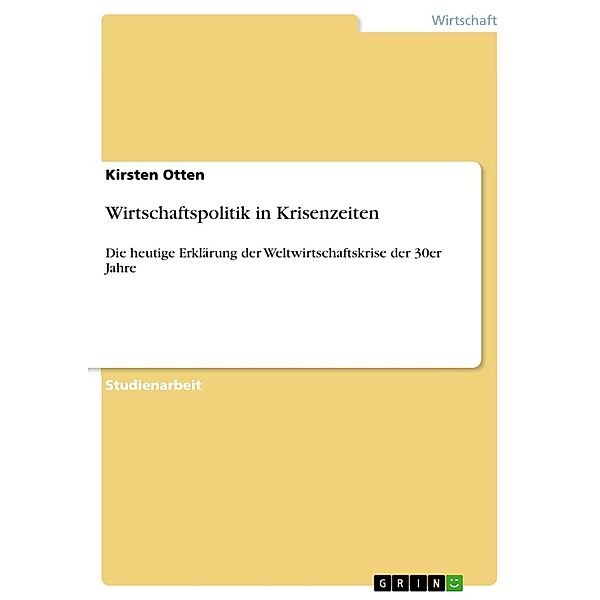 Wirtschaftspolitik in Krisenzeiten, Kirsten Otten