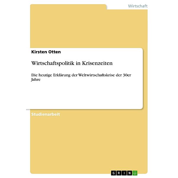 Wirtschaftspolitik in Krisenzeiten, Kirsten Otten