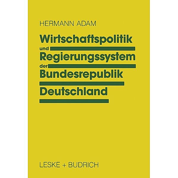 Wirtschaftspolitik und Regierungssystem der Bundesrepublik Deutschland, Hermann Adam