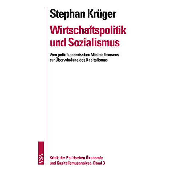 Wirtschaftspolitik und Sozialismus, Stephan Krüger