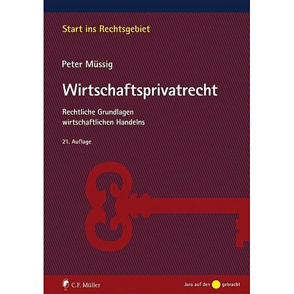 Wirtschaftsprivatrecht, Peter Müssig