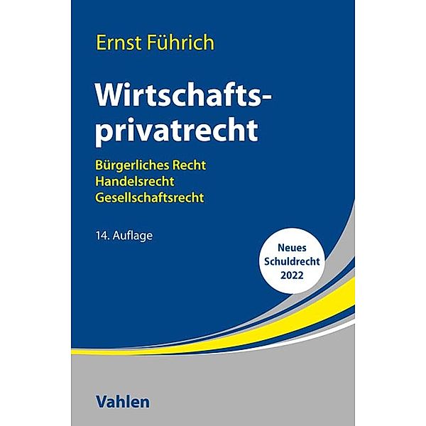 Wirtschaftsprivatrecht, Ernst Führich