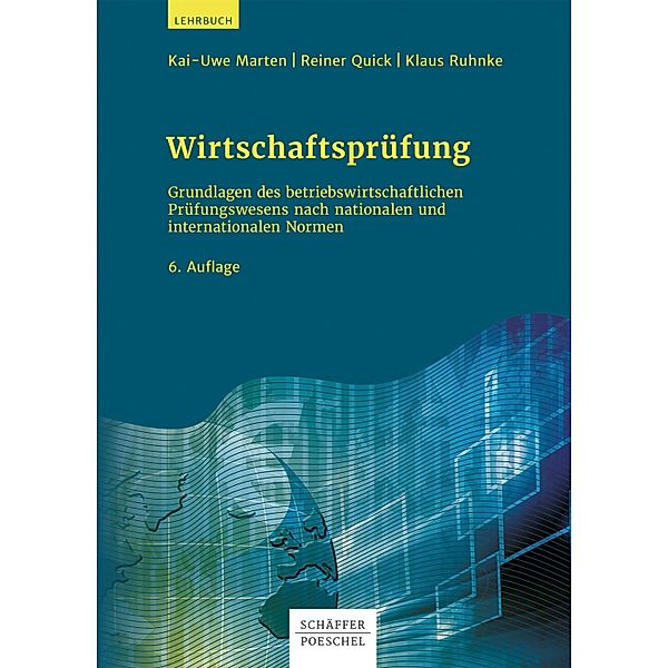 Wirtschaftsprüfung, Kai-Uwe Marten, Reiner Quick, Klaus Ruhnke