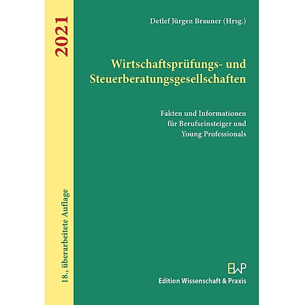 Wirtschaftsprüfungs- und Steuerberatungsgesellschaften 2021.