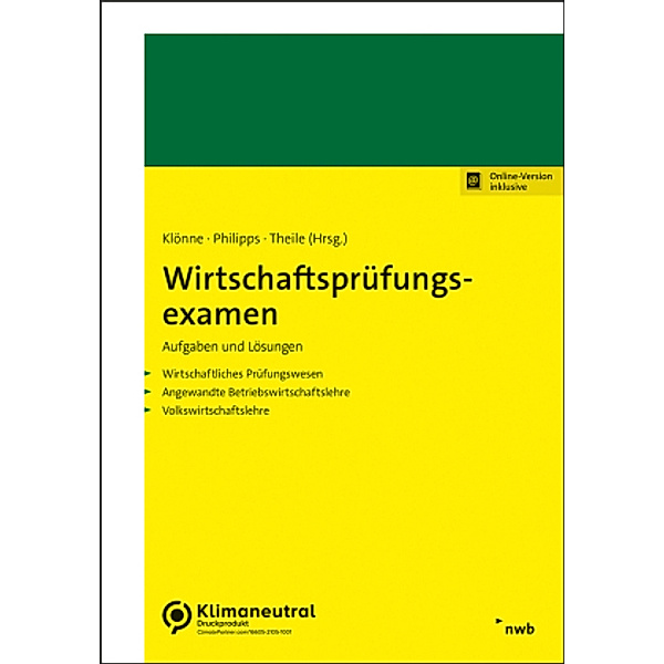 Wirtschaftsprüfungsexamen, Holger Philipps, Henner Klönne, Carsten Theile