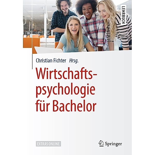 Wirtschaftspsychologie für Bachelor / Springer-Lehrbuch