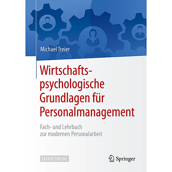 Wirtschaftspsychologische Grundlagen für Personalmanagement, Michael Treier