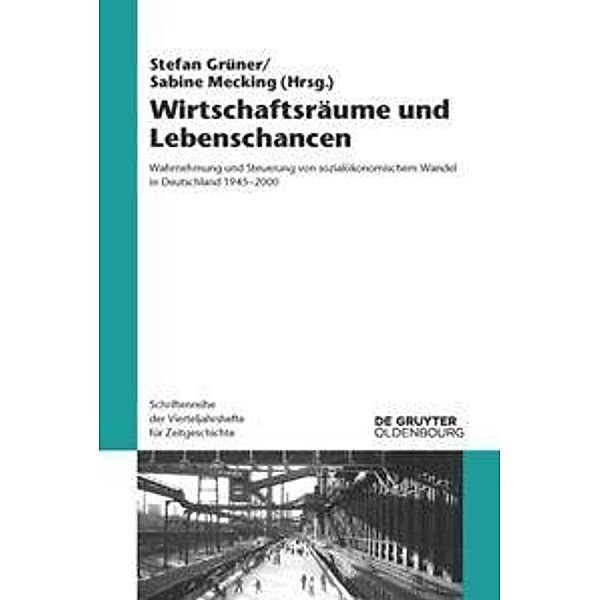 Wirtschaftsräume und Lebenschancen