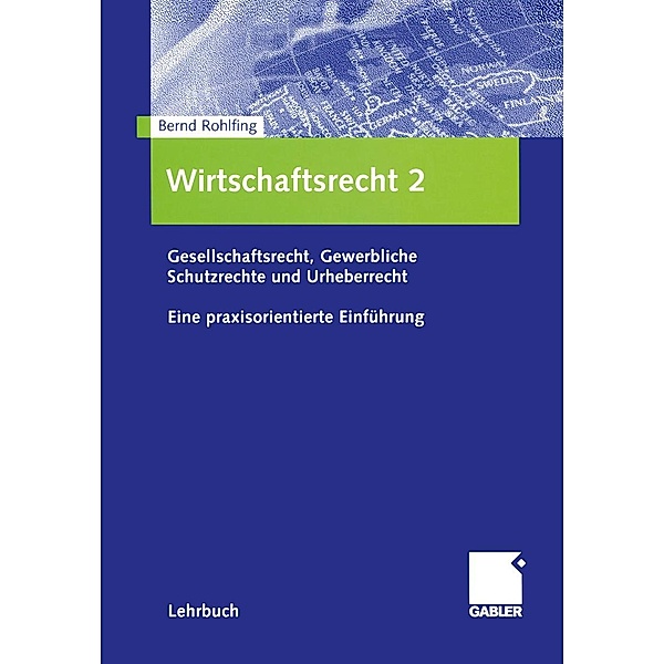 Wirtschaftsrecht 2, Bernd Rohlfing