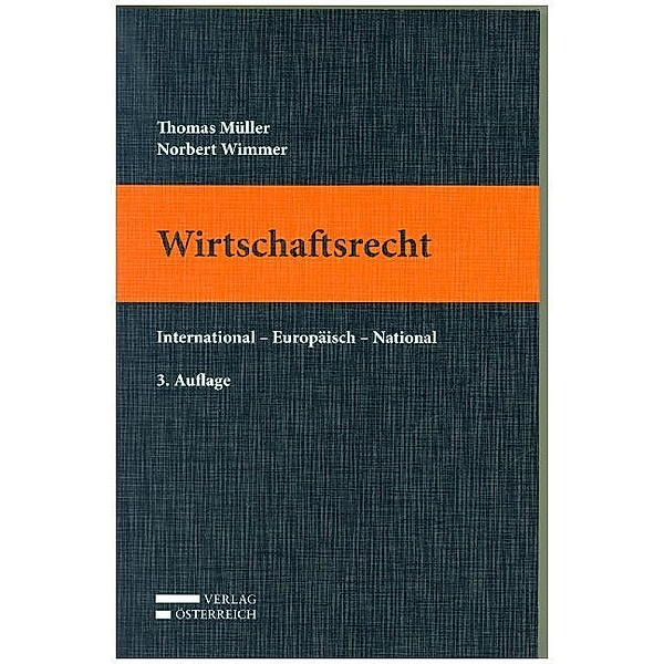 Wirtschaftsrecht, Thomas Müller, Norbert Wimmer
